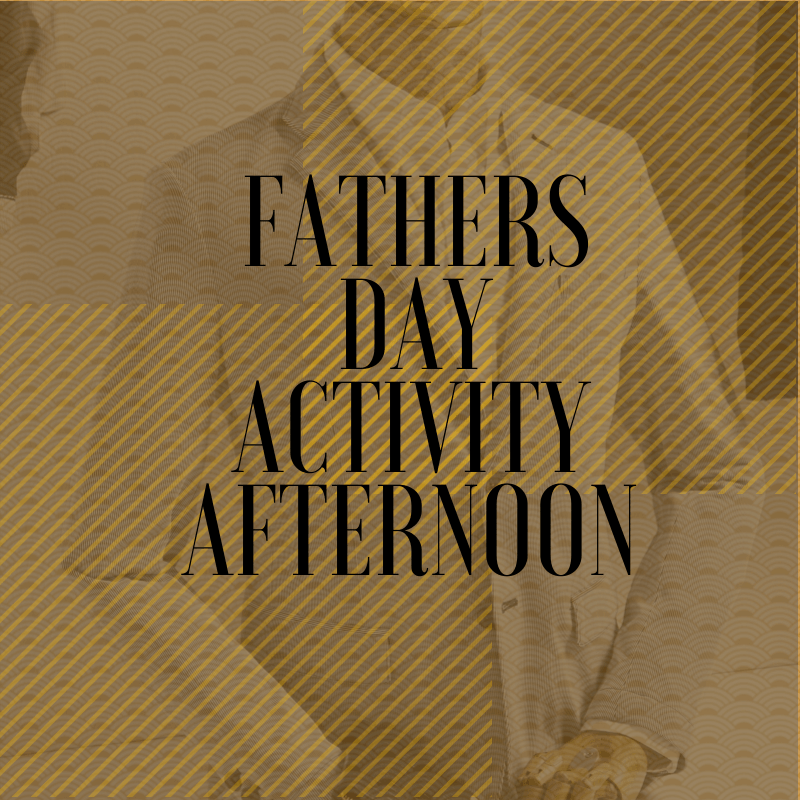 Fathers-Day-activity-Afternoon